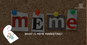 Meme Marketing: The Future of Advertising