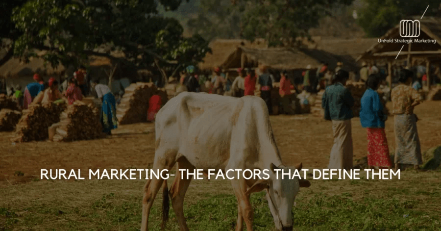 Factors that define Rural Marketing